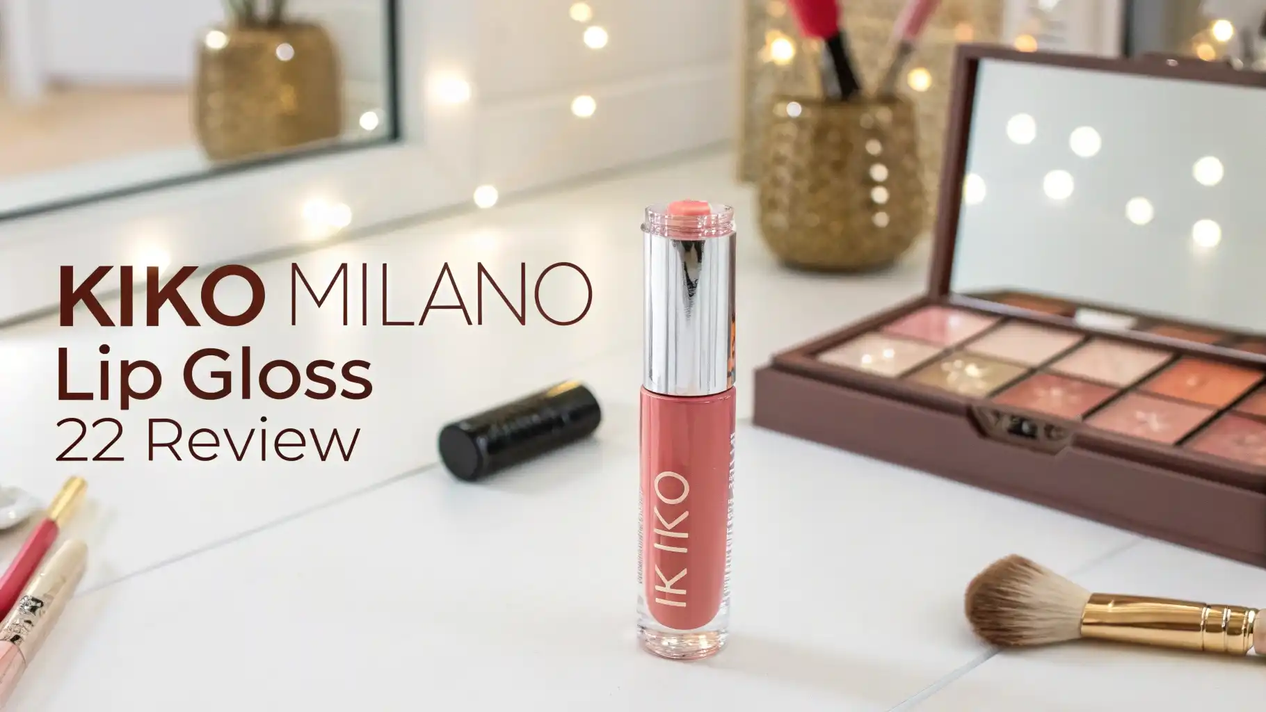 KIKO Milano Lip Gloss 22 Review 2026: Is It Worth Trying?