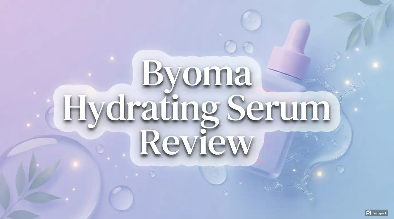 Byoma Hydrating Serum Review 2026: Is It Worth Trying?